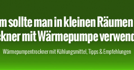 Wärmepumpentrockner in kleinen Räumen – Ja oder nein?